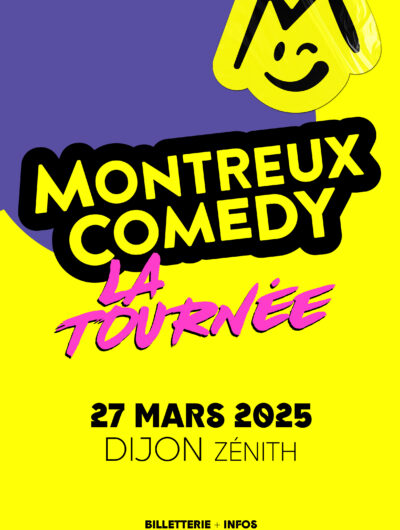 Montreux Comedy Zénith Dijon