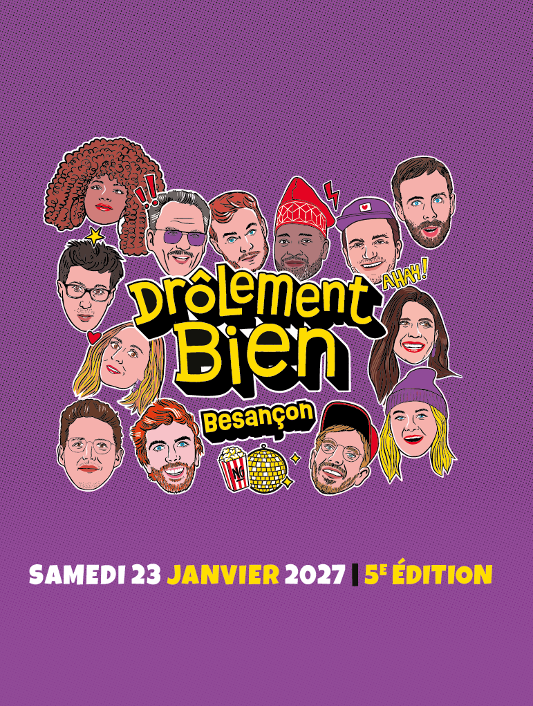 Drôlement Bien | Samedi 23 Janvier 2027
